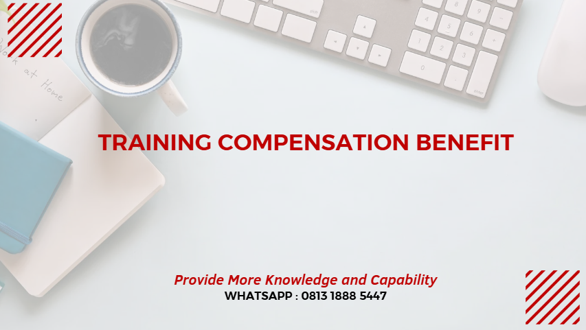 PELATIHAN COMPENSATION BENEFIT JAKARTA
