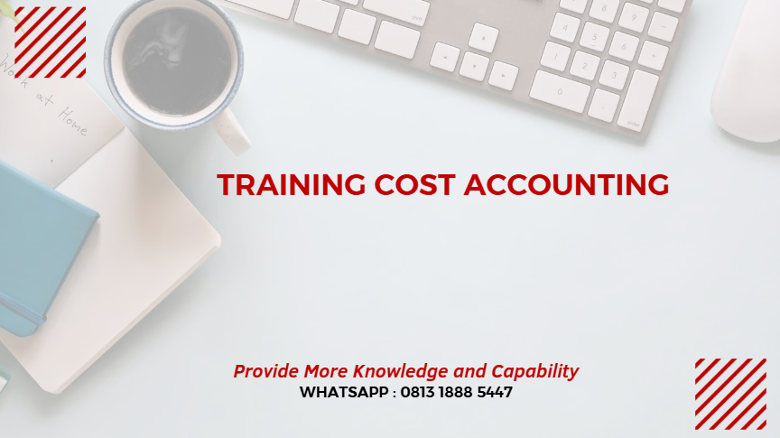 PELATIHAN COST ACCOUNTING JAKARTA