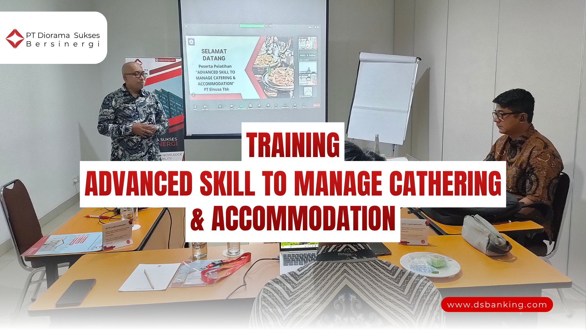 PELATIHAN ADVANCED SKILL TO MANAGE CATERING & ACCOMMODATION JAKARTA