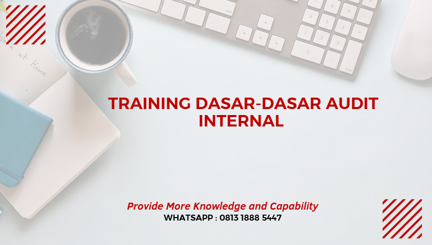 PELATIHAN DASAR-DASAR AUDIT INTERNAL JAKARTA
