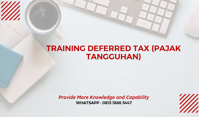 PELATIHAN DEFFERED TAX JAKARTA