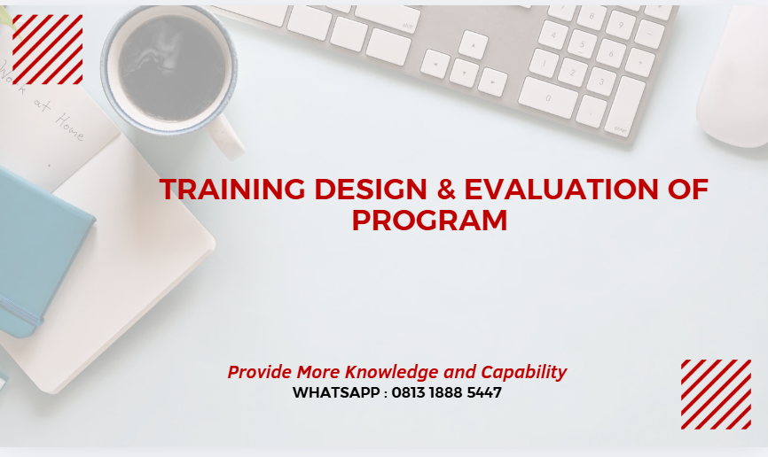 PELATIHAN DESIGN & EVALUATION OF PROGRAM JAKARTA