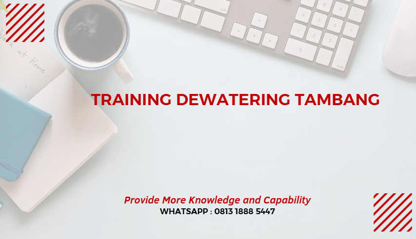 PELATIHAN DEWATERING TAMBANG JAKARTA
