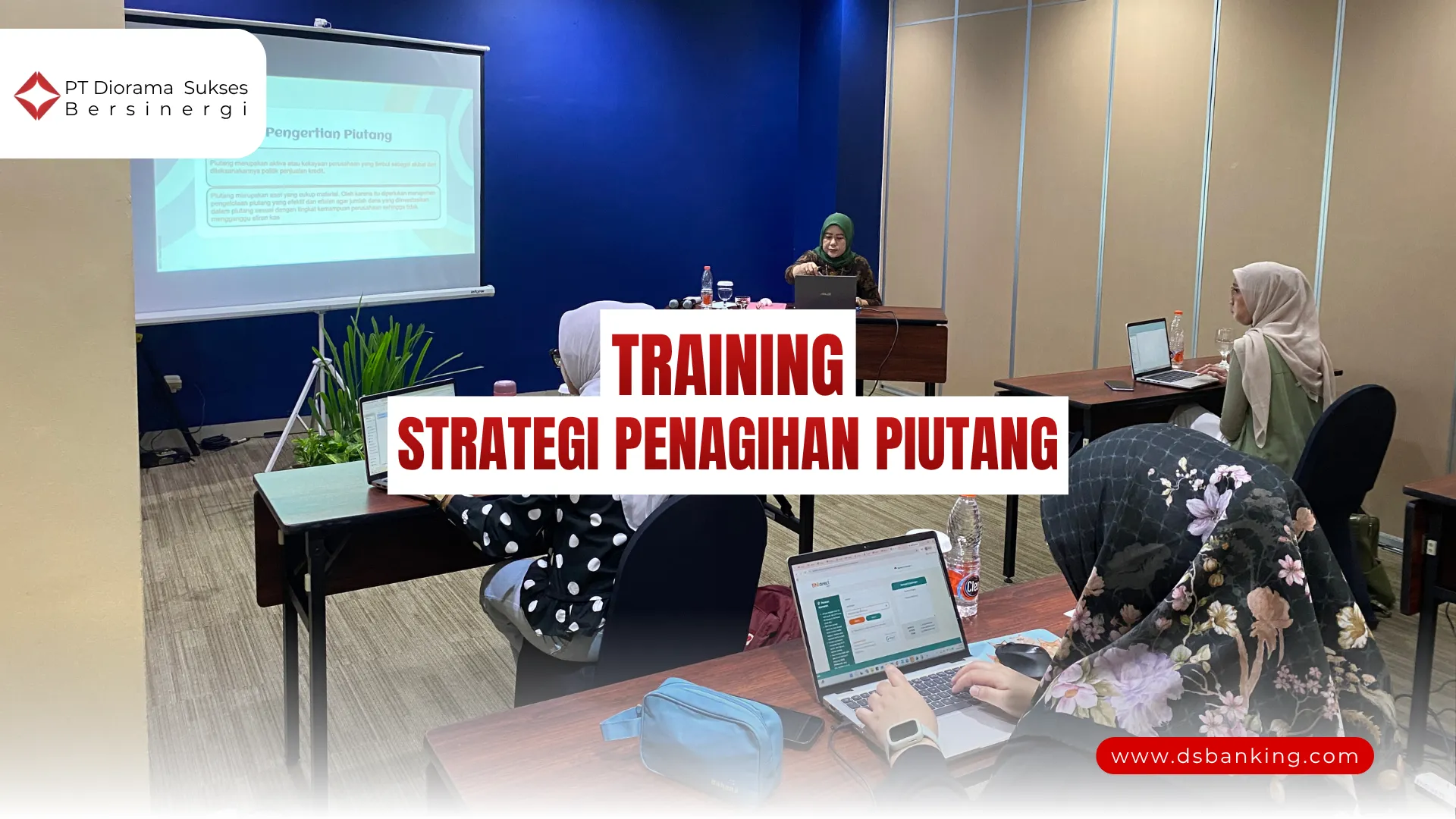 PELATIHAN STRATEGI PENAGIHAN PIUTANG JAKARTA